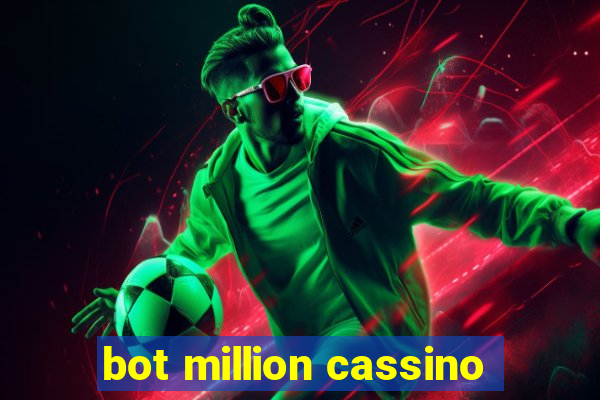 bot million cassino